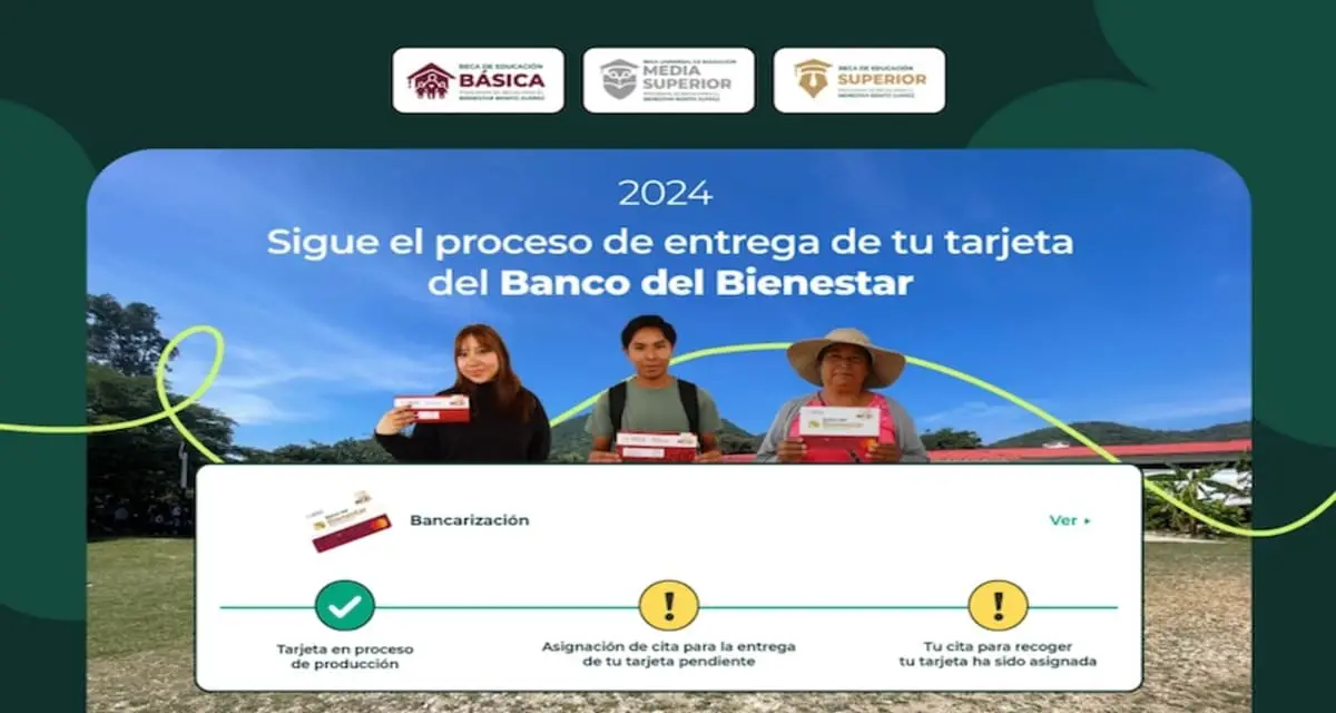 Bancarización Bienestar: Proceso para Becarios 2026 2 bancarizacion bienestar proceso para becarios 2024