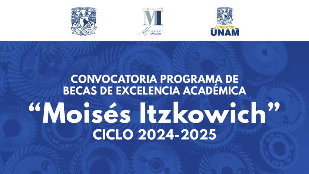 becas de excelencia unam 2024 2025 encuentra tu oportunidad