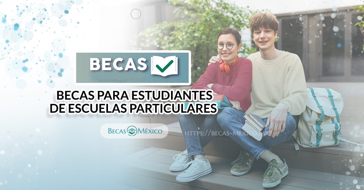 becas edomex exencion total o parcial en escuelas privadas