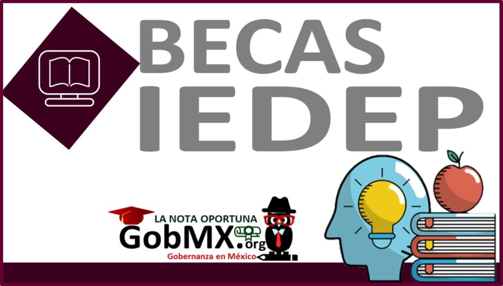 Becas IEDEP: Oportunidades para Estudiantes 2026 2 becas iedep oportunidades para estudiantes 2024