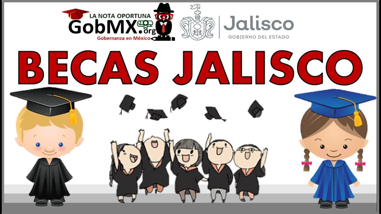 Becas Jalisco Inscripciones: Oportunidades educativas al alcance de todos 2 Becas Jalisco Inscripciones: Oportunidades educativas al alcance de todos