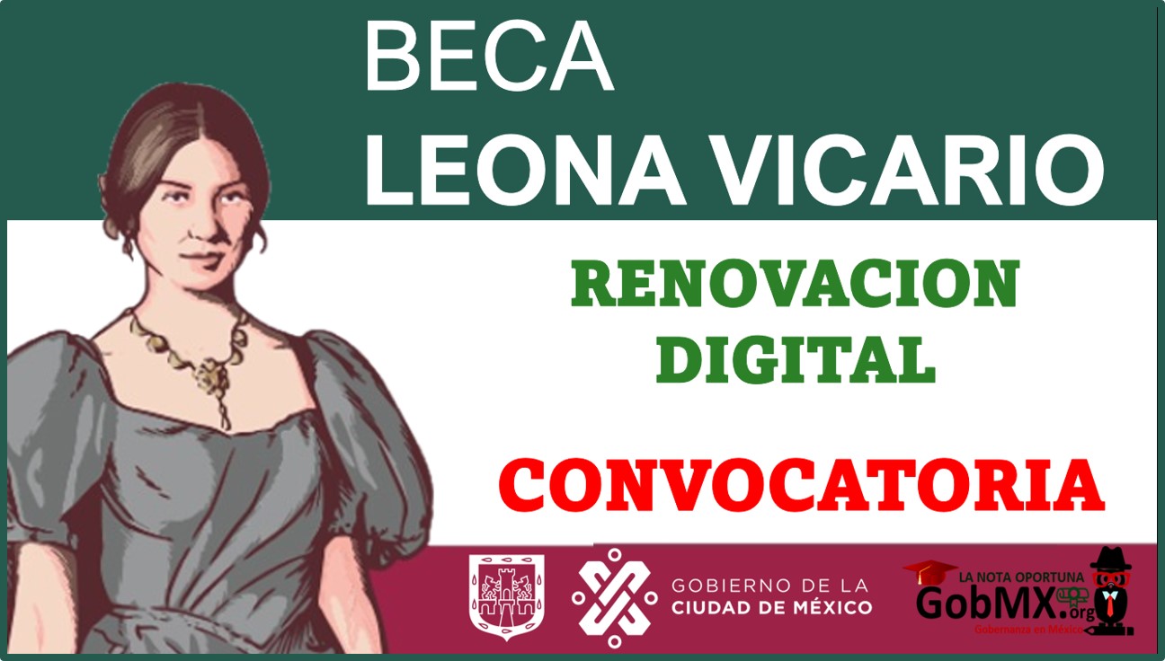 Becas Leona Vicario: Una oportunidad para el futuro 2 becas leona vicario una oportunidad para el futuro