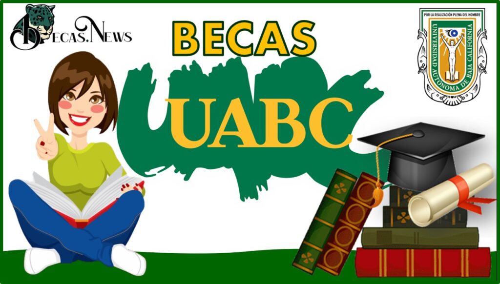 becas prorroga uabc un apoyo para tu educacion