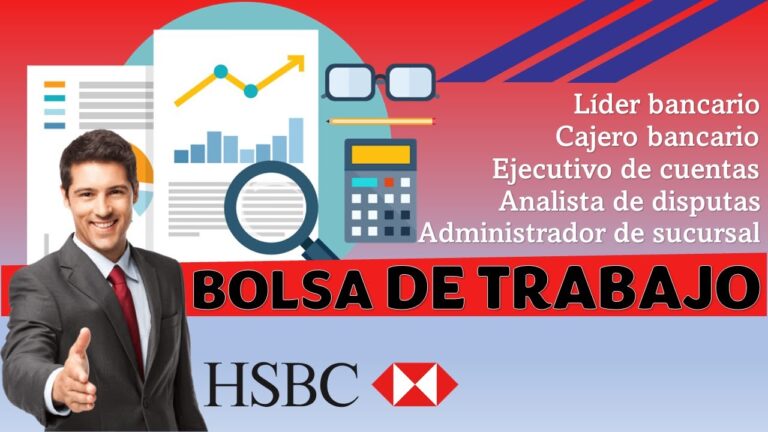bolsa de trabajo hsbc oportunidades 2024