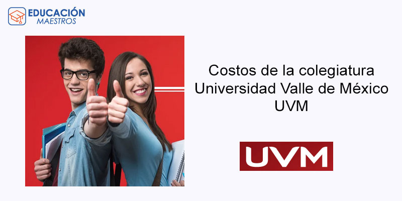 carreras costos y colegiaturas en uvm zapopan guia