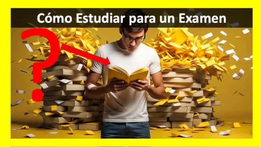 como estudiar para un examen tecnicas efectivas ahora