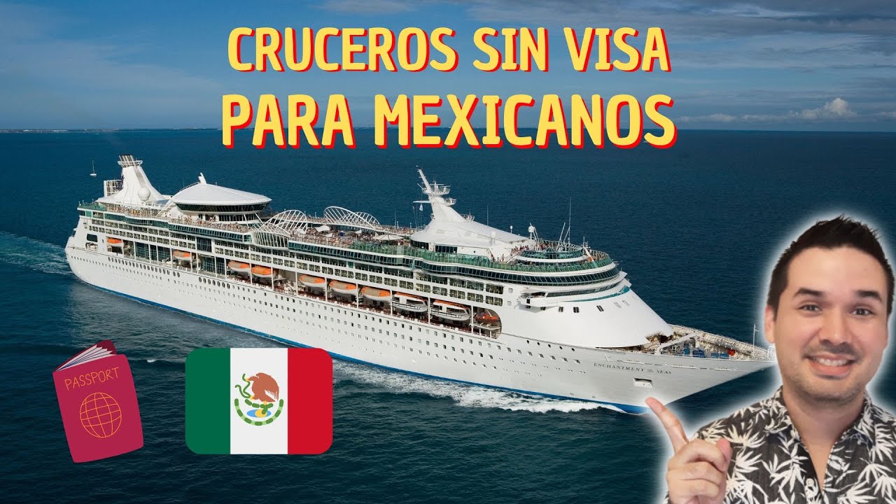 Cruceros en México sin visa: Navega al Caribe fácilmente 2 cruceros en mexico sin visa navega al caribe facilmente