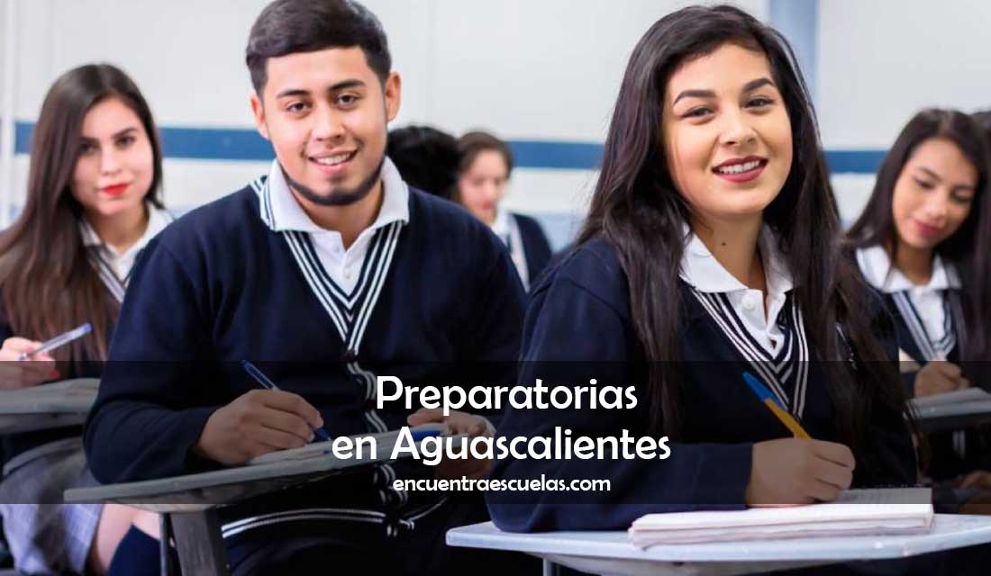 cuales son las preparatorias en aguascalientes para media superior