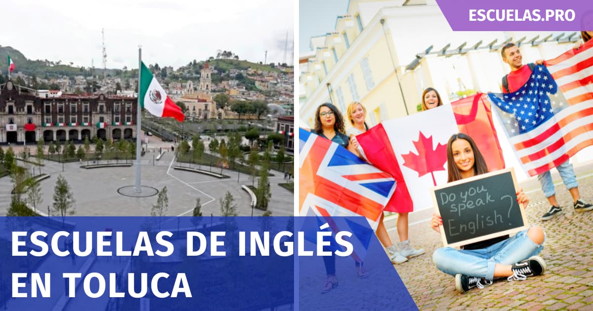 Escuelas de Inglés en Toluca: ¡Aprende el idioma de manera efectiva!
