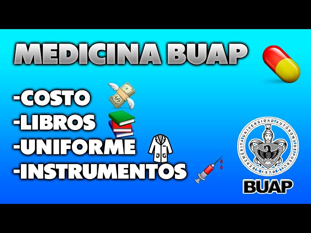 Facultad de Medicina BUAP: Todo sobre la Licenciatura 2 facultad de medicina buap todo sobre la licenciatura