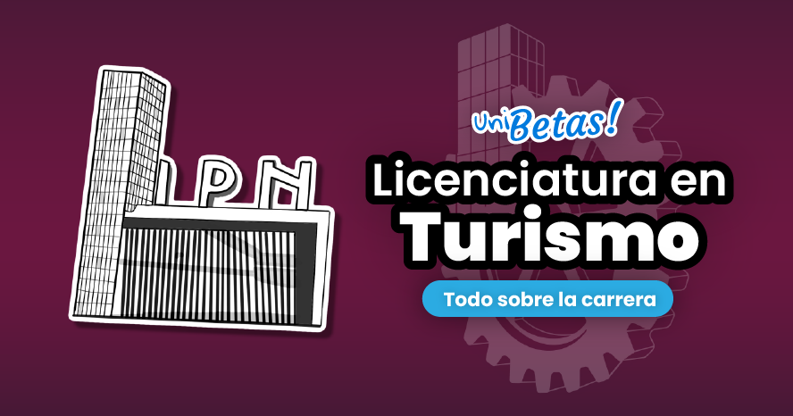 ipn turismo guia completa de la licenciatura en turismo