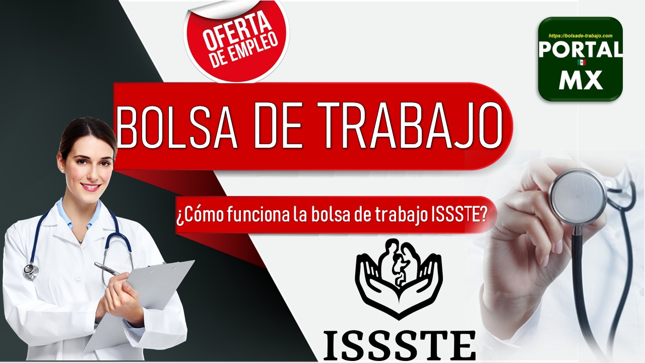 ISSSTE Bolsa de Trabajo 2024: ¡Plazas Vacantes Disponibles!