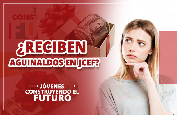 Jóvenes Construyendo el Futuro reciben aguinaldo 2026 2 jovenes construyendo el futuro reciben aguinaldo 2024