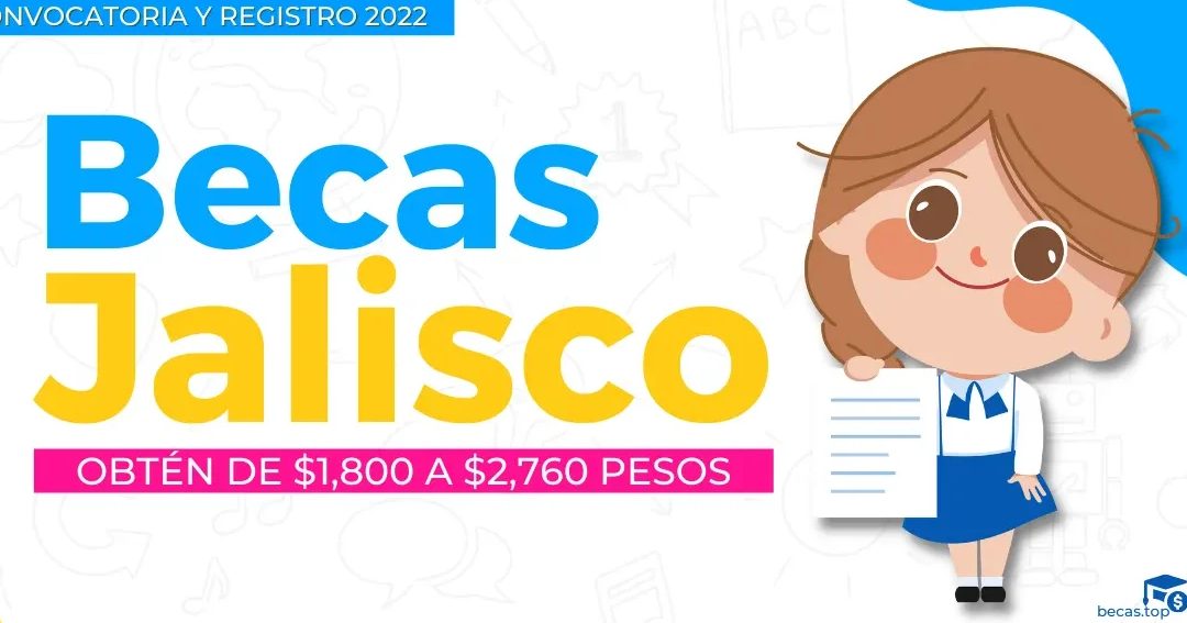 sistemas sej jalisco becas jalisco 2020 y oportunidades