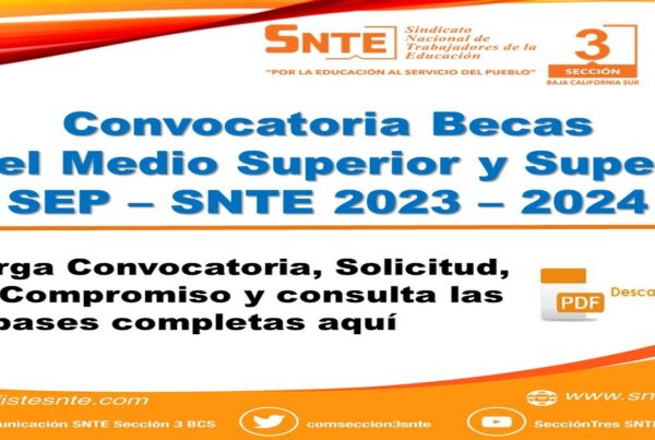 snte convocatorias 2024 becas sep para superior y mas
