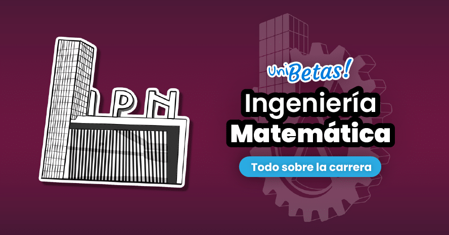 te gustaria estudiar ingenieria matematica en el ipn