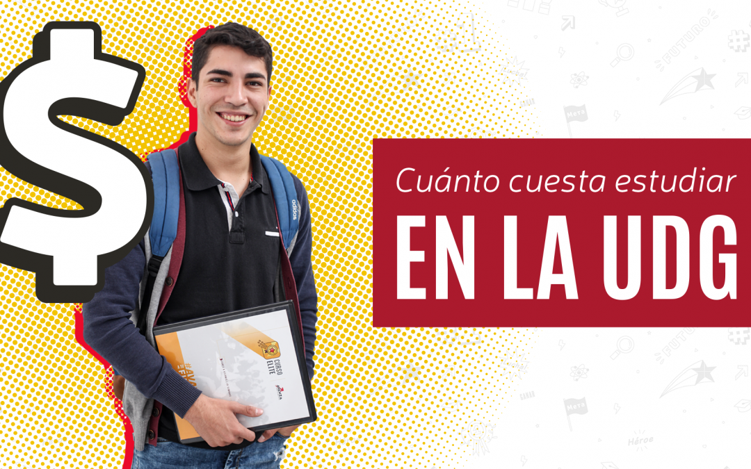 udg carreras y costos 2024 en la universidad de guadalajara