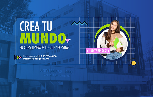 universidad cugs tu opcion educativa en cdmx